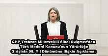 CHP Trabzon Milletvekili Sibel Suiçmez’den Türk Medeni Kanunu'nun Yürürlüğe Girişinin 98. Yıl Dönümüne İlişkin Açıklama: