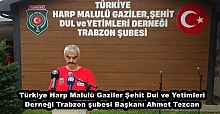 Türkiye Harp Malulü Gaziler Şehit Dul ve Yetimleri Derneği Trabzon şubesi Başkanı Ahmet Tezcan