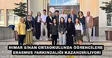 MIMAR SİNAN ORTAOKULUNDA ÖĞRENCİLERE  ERASMUS FARKINDALIĞI KAZANDIRILIYOR!