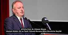 KTÜ’lü Prof. Dr. Hikmet Öksüz, Atatürk Kültür, Dil ve Tarih Yüksek Kurumu Bilim Kurulu’na Seçildi