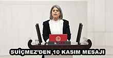 SUİÇMEZ’DEN 10 KASIM MESAJI