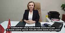 CUMHURİYET HALK PARTİSİ RİZE KADIN KOLLARI 20 KASIM DÜNYA ÇOCUK HAKLARI GÜNÜ BASIN AÇIKLAMASI