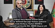 Türkiye Harp Malulü Gaziler Şehit Dul ve Yetimleri Derneği Trabzon şubesini  J.Asb.Kd.Bçvş. Ferhat GEDİK'in kıymetli eşi Sn.Cemile DAL GEDİK Ziyaret etti