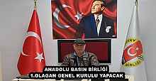 ANADOLU BASIN BİRLİĞİ 1.OLAGAN GENEL KURULU YAPACAK