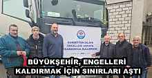 BÜYÜKŞEHİR, ENGELLERİ KALDIRMAK İÇİN SINIRLARI AŞTI