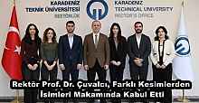 Rektör Prof. Dr. Çuvalcı, Farklı Kesimlerden İsimleri Makamında Kabul Etti