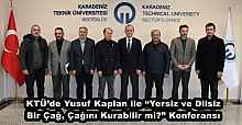 KTÜ’de Yusuf Kaplan ile “Yersiz ve Dilsiz Bir Çağ, Çağını Kurabilir mi?” Konferansı