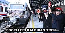 ENGELLERİ KALDIRAN TREN…