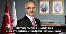 1 MİLYON EMEKLİ ULAŞTIRMA HİZMETLERİNDEN İNDİRİMLİ FAYDALANDI