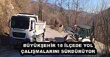 BÜYÜKŞEHİR 18 İLÇEDE YOL ÇALIŞMALARINI SÜRDÜRÜYOR