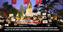 “ ÇOCUKLARIMIZIN DÜŞLERİ, GENÇLERİMİZİN GELECEĞİ İÇİN  AKLIN VE BİLİMİN IŞIĞINDA HALK İRADESİNE SAHİP ÇIKACAĞIZ”
