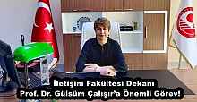 İletişim Fakültesi Dekanı Prof. Dr. Gülsüm Çalışır’a Önemli Görev!   