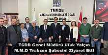 TCDD Genel Müdürü Ufuk Yalçın M.M.O Trabzon Şubesini Ziyaret Etti