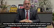 Karadeniz Bölgesindeki 22 İl Başkanı ortak bir açıklama yaptı  Trabzon'da yapılan saldırıya tepkiler devam ediyor