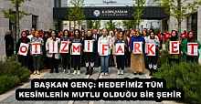 BAŞKAN GENÇ: HEDEFİMİZ TÜM KESİMLERİN MUTLU OLDUĞU BİR ŞEHİR