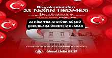 23 NİSAN'DA ATATÜRK KÖŞKÜ ÇOCUKLARA ÜCRETSİZ OLACAK
