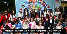 ORTAHİSAR’DA 23 NİSAN COŞKUSU SÜRÜYOR