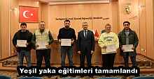 Yeşil yaka eğitimleri tamamlandı