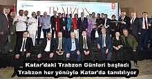 Katar'daki Trabzon Günleri başladı Trabzon her yönüyle Katar'da tanıtılıyor